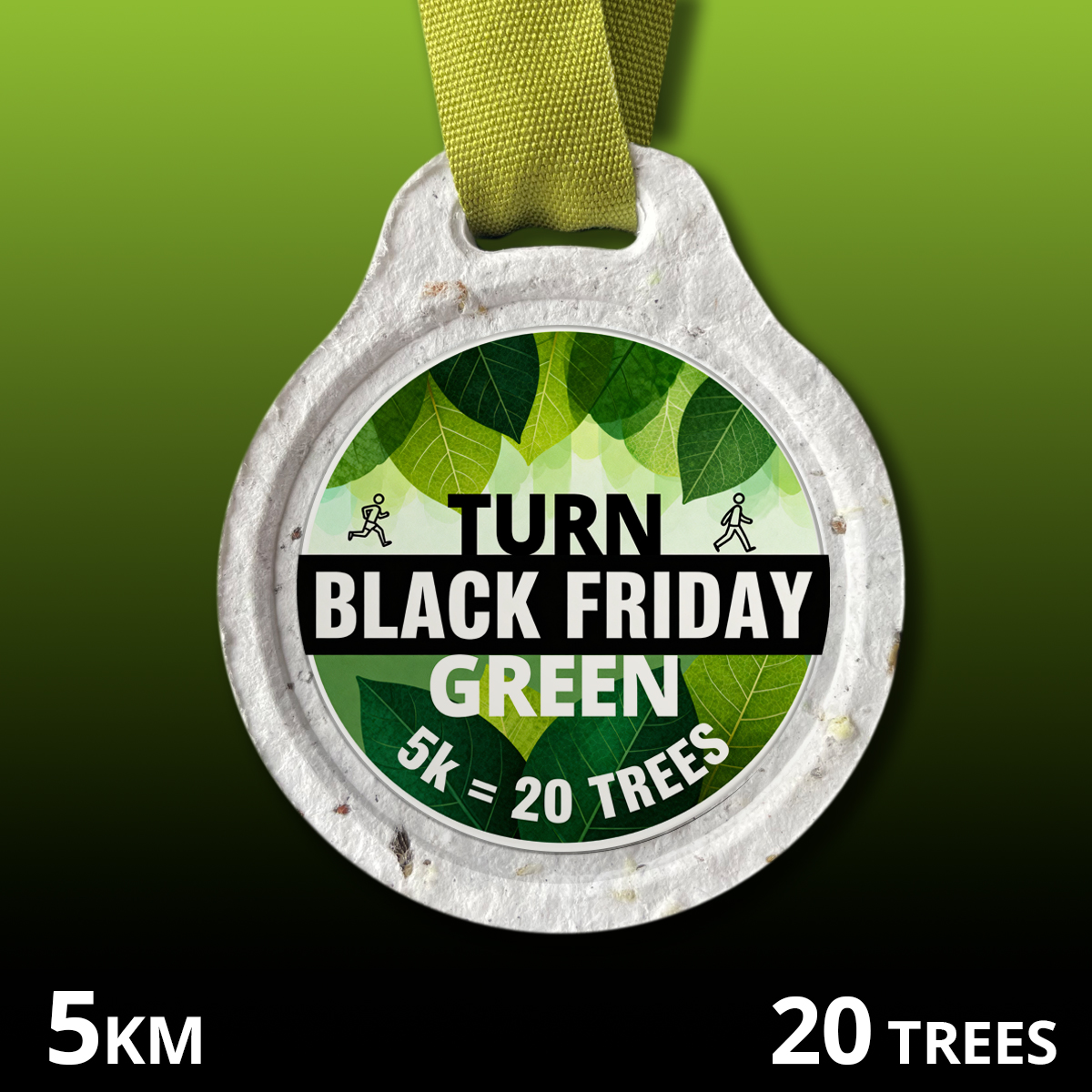 TURN BLACK FRIDAY GREEN: 5k 2025